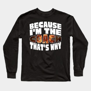 Funny Basketball Coach Dad Long Sleeve T-Shirt